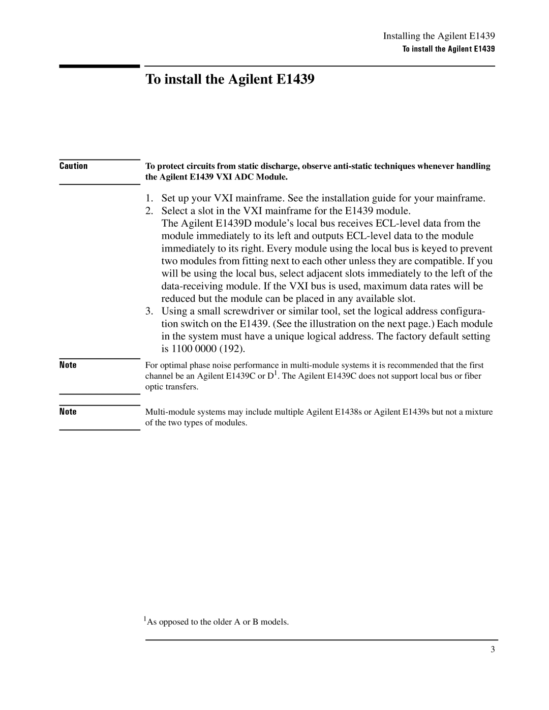 Agilent Technologies manual To install the Agilent E1439 