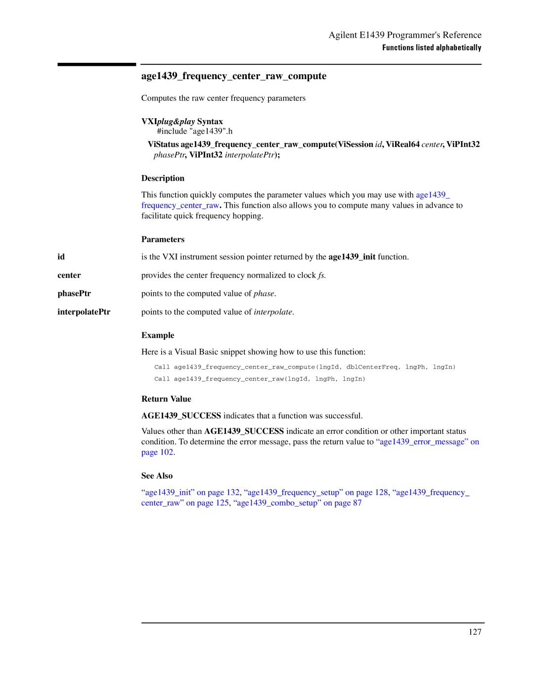 Agilent Technologies E1439 manual Age1439frequencycenterrawcompute 