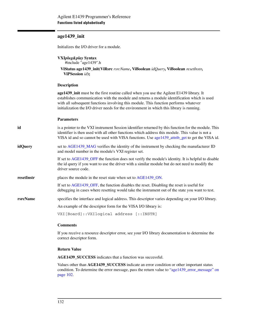 Agilent Technologies E1439 manual Age1439init, IdQuery 