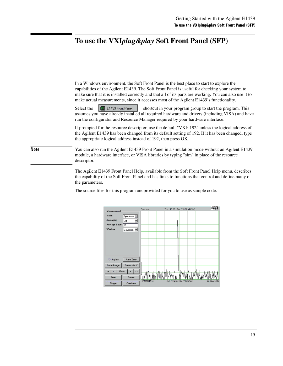 Agilent Technologies E1439 manual To use the VXIplug&play Soft Front Panel SFP 