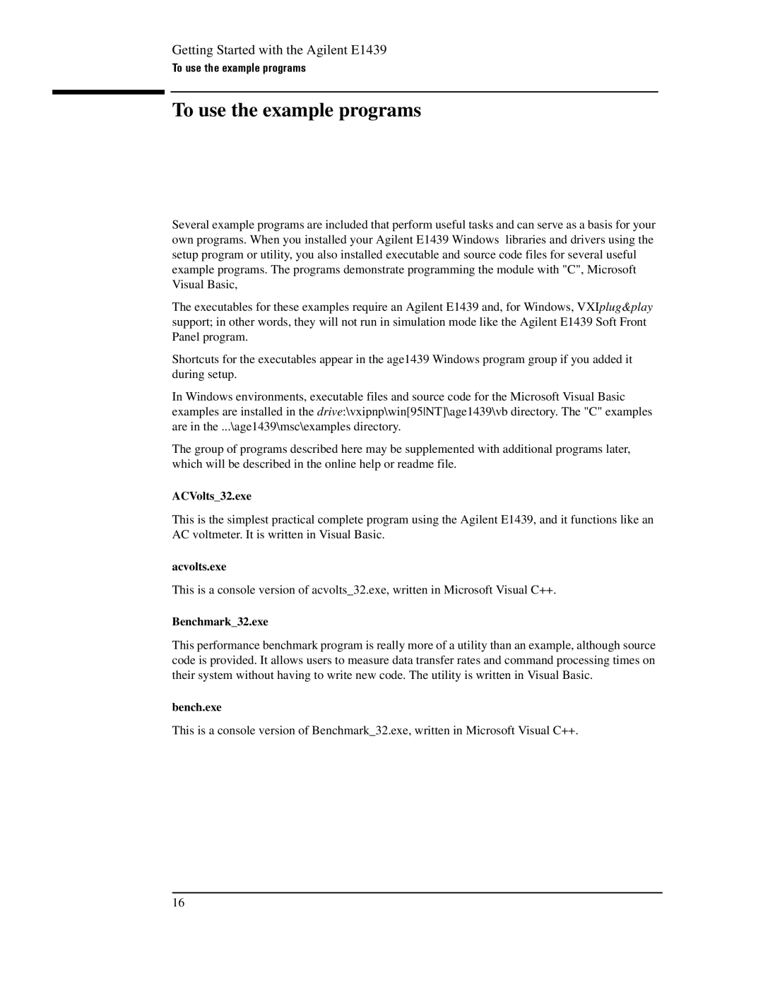 Agilent Technologies E1439 manual To use the example programs 