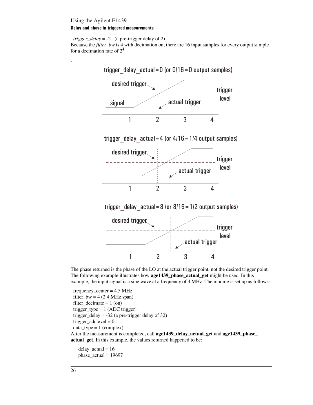 Agilent Technologies E1439 manual Triggerdelayactual=0 or 0/16=0 output samples 