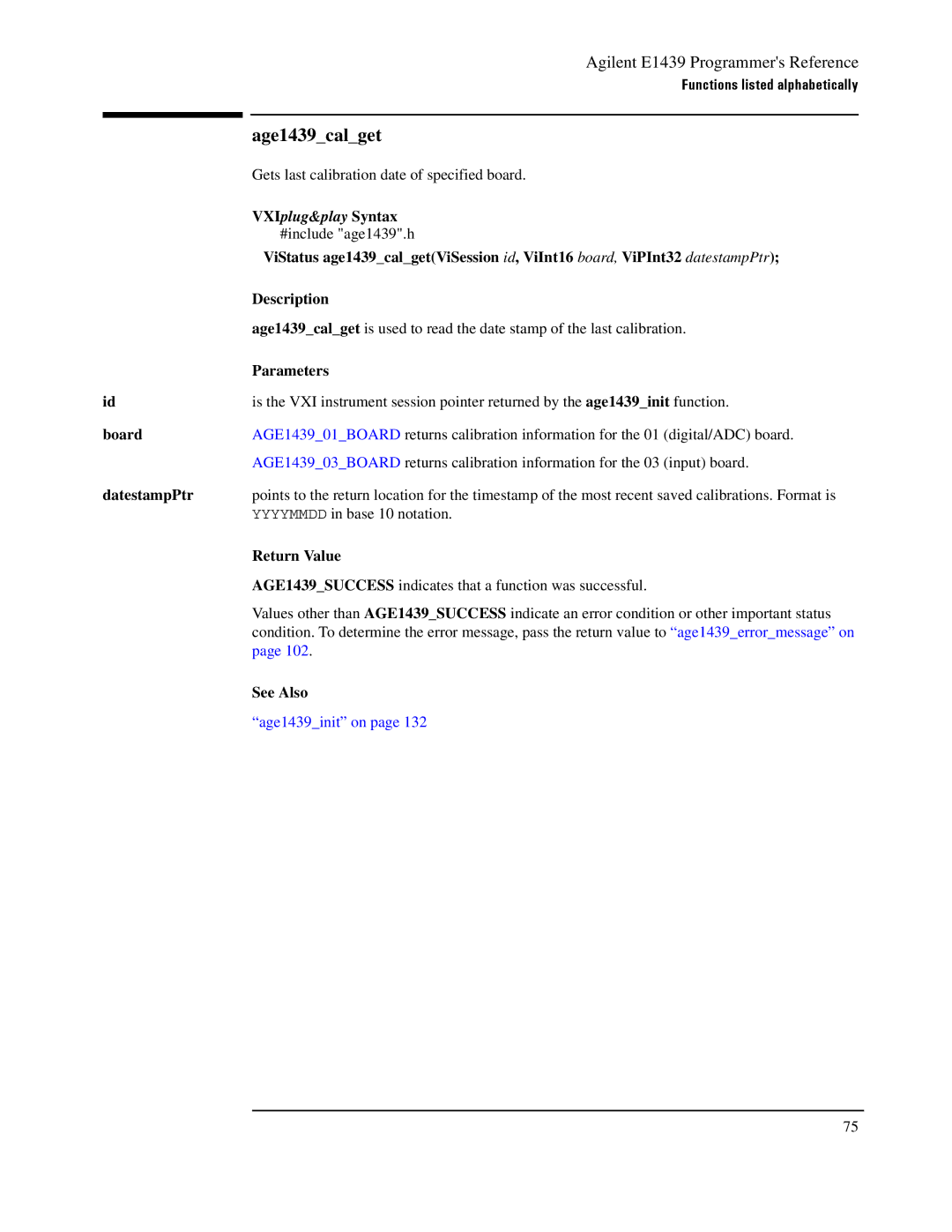 Agilent Technologies E1439 manual Age1439calget, Board, DatestampPtr 