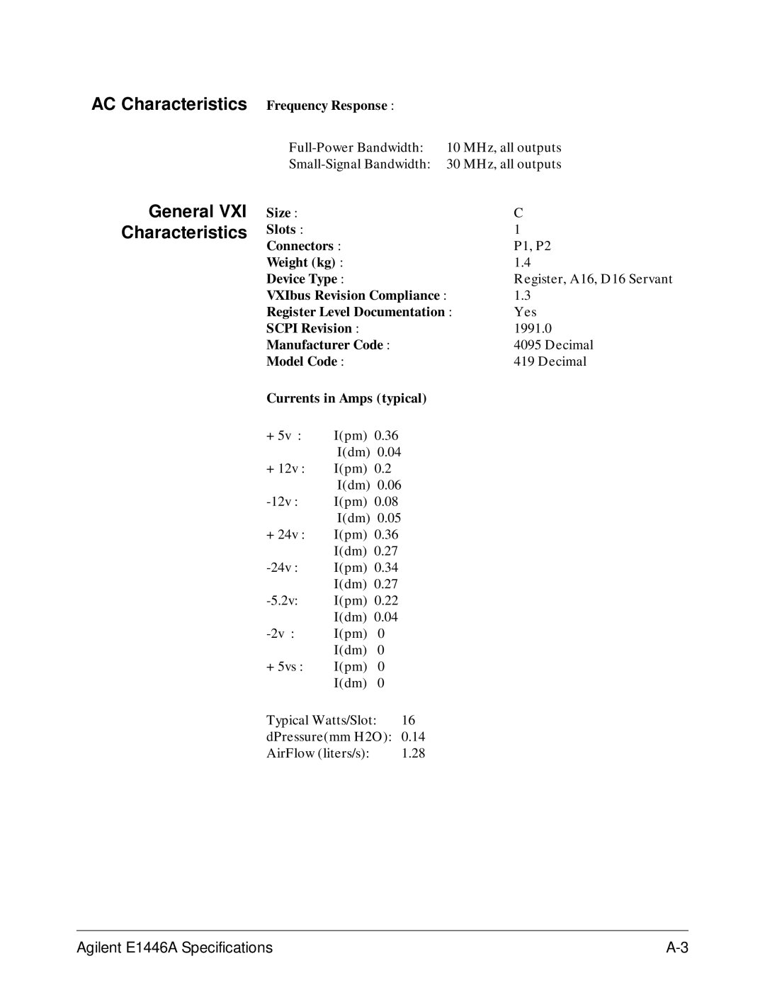 Agilent Technologies E1446A user manual AC Characteristics Frequency Response, General VXI Characteristics 