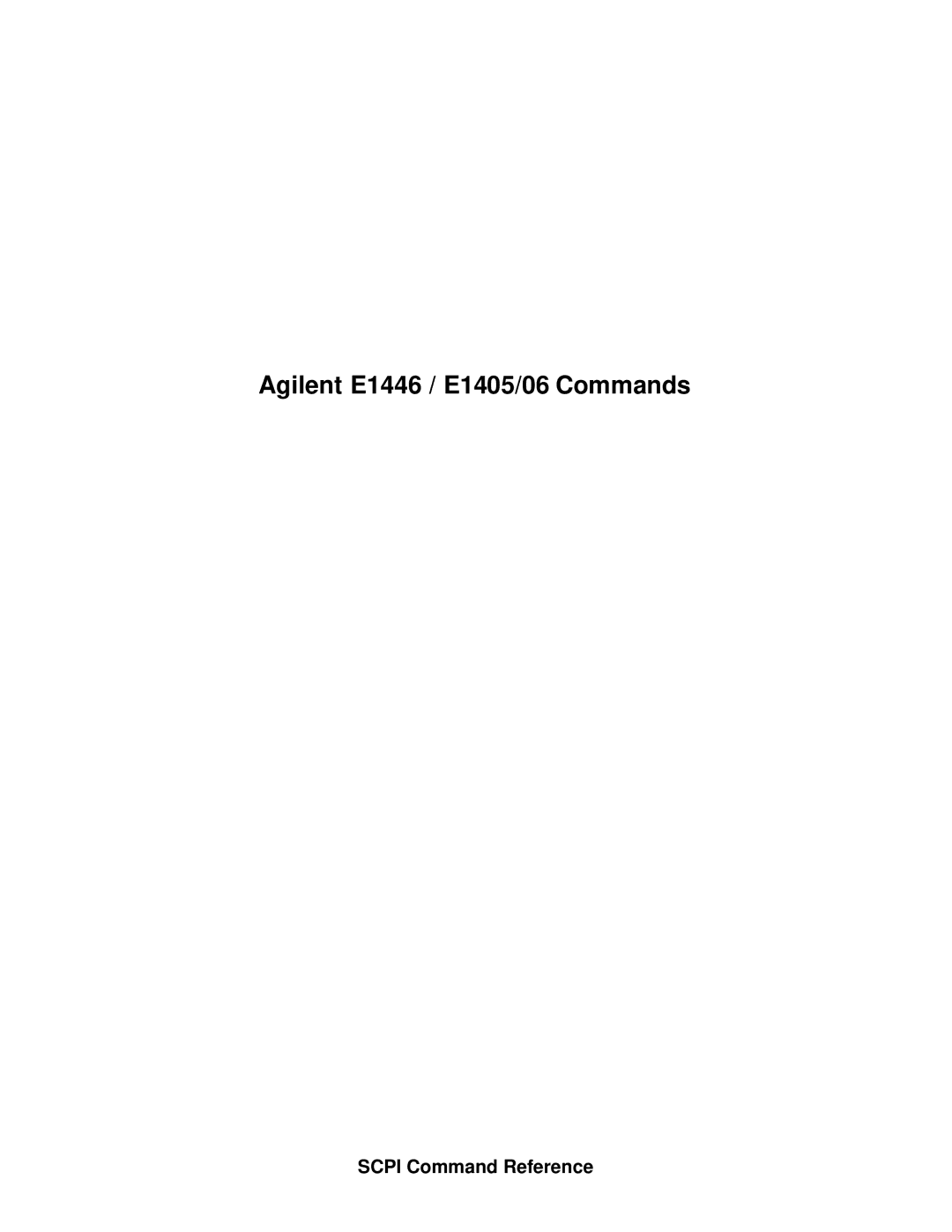 Agilent Technologies E1446A user manual Agilent E1446 / E1405/06 Commands 