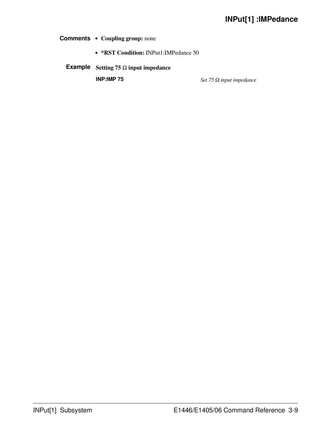 Agilent Technologies E1446A user manual INPut1 IMPedance, INPut1 Subsystem E1446/E1405/06 Command Reference 