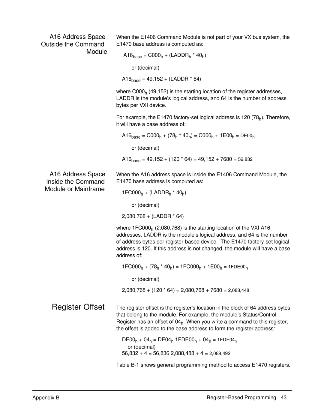 Agilent Technologies E1470A user manual A16 Address Space Outside the Command Module 