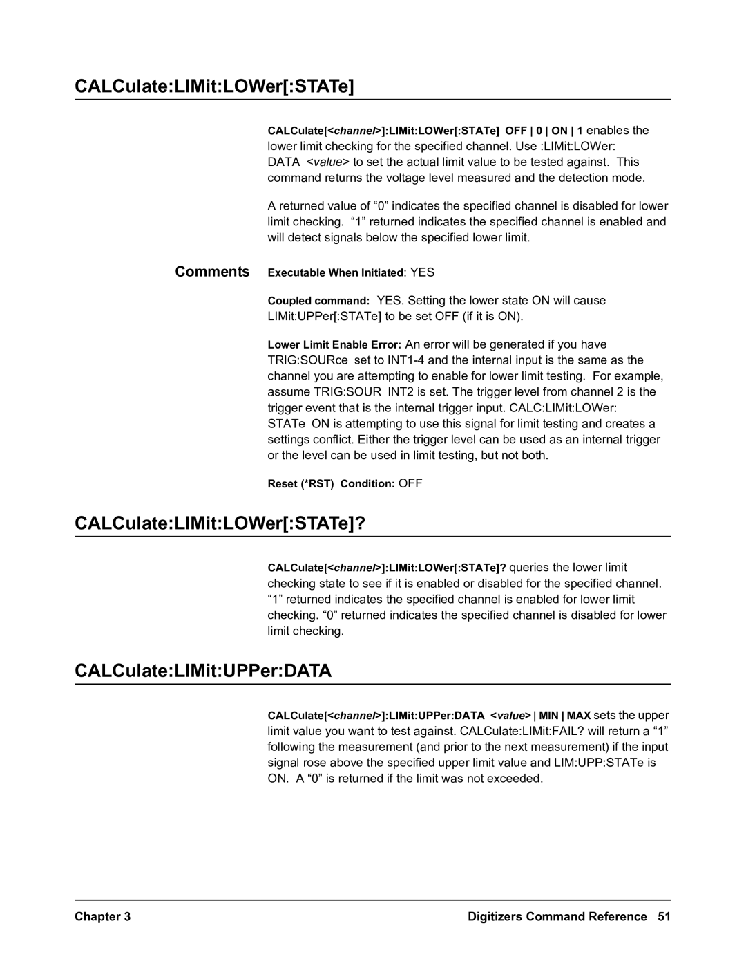 Agilent Technologies E1563A CALCulateLIMitLOWerSTATe?, CALCulateLIMitUPPerDATA, Comments Executable When Initiated YES 