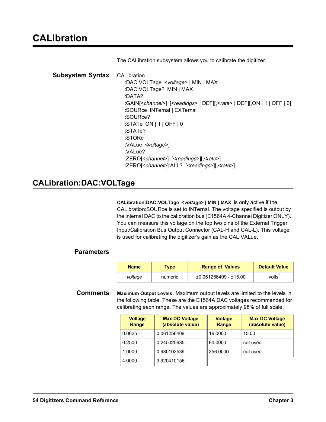 Agilent Technologies E1564A, E1563A user manual CALibrationDACVOLTage, Subsystem Syntax CALibration, ±0.061256409 ±15.00 