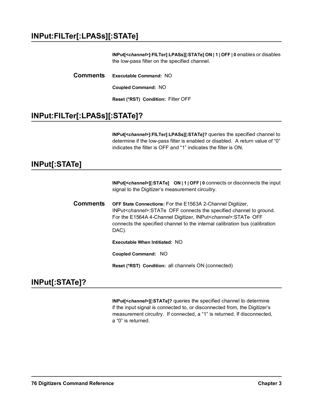 Agilent Technologies E1564A INPutFILTerLPASsSTATe?, INPutSTATe?, Executable When Intitiated no Coupled Command no 