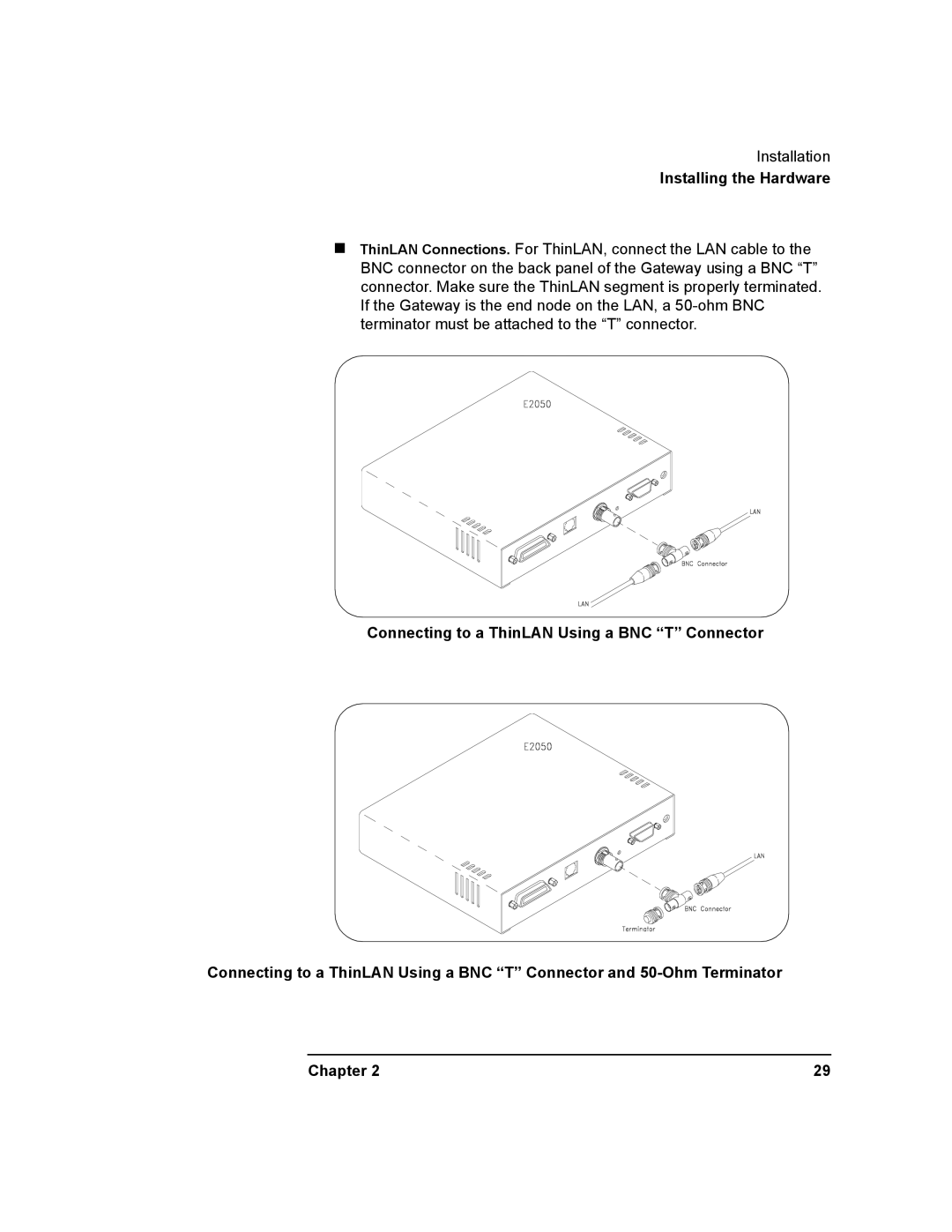 Agilent Technologies E2050-90003 manual Installing the Hardware 