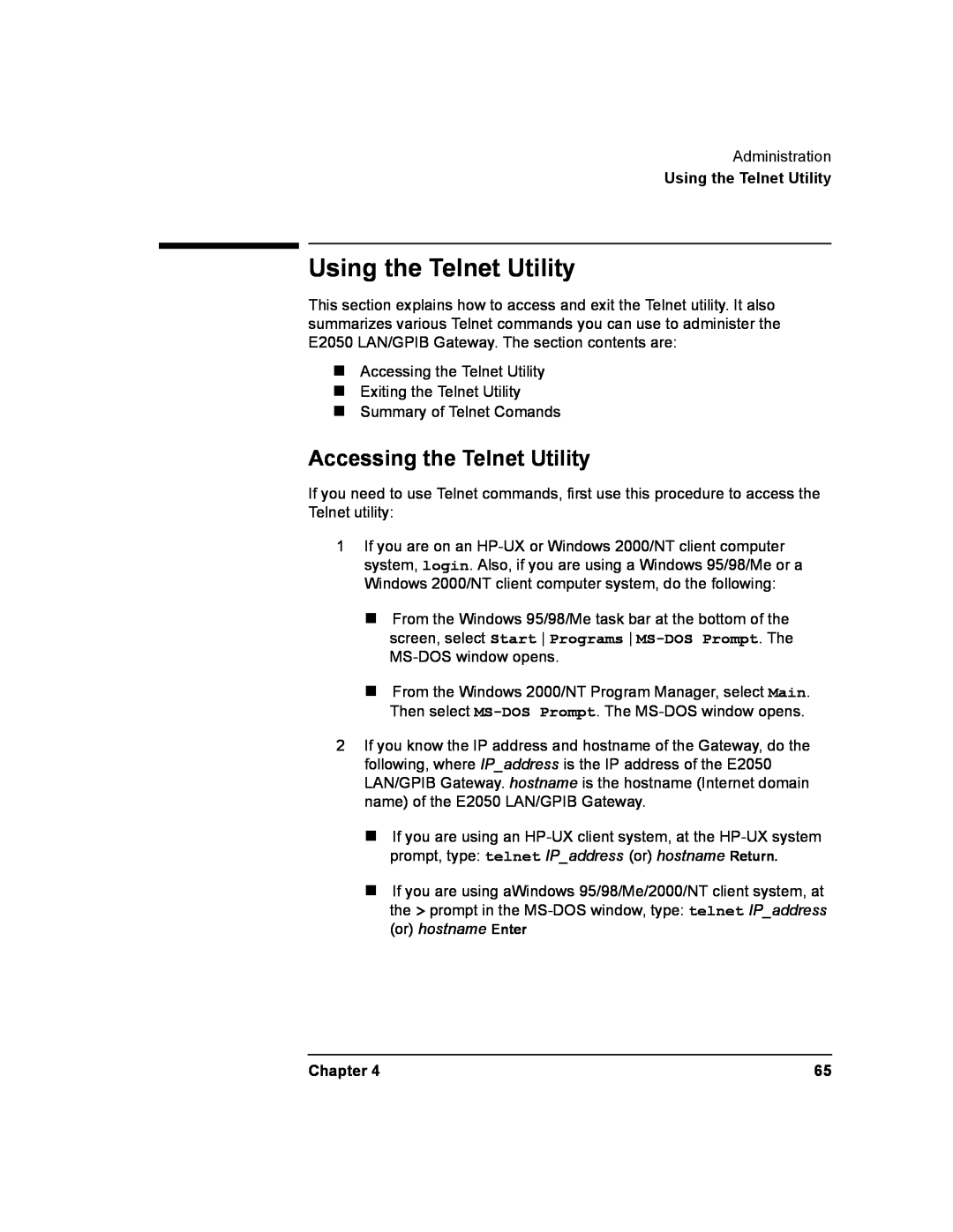Agilent Technologies E2050-90003 manual Using the Telnet Utility, Accessing the Telnet Utility, Chapter 