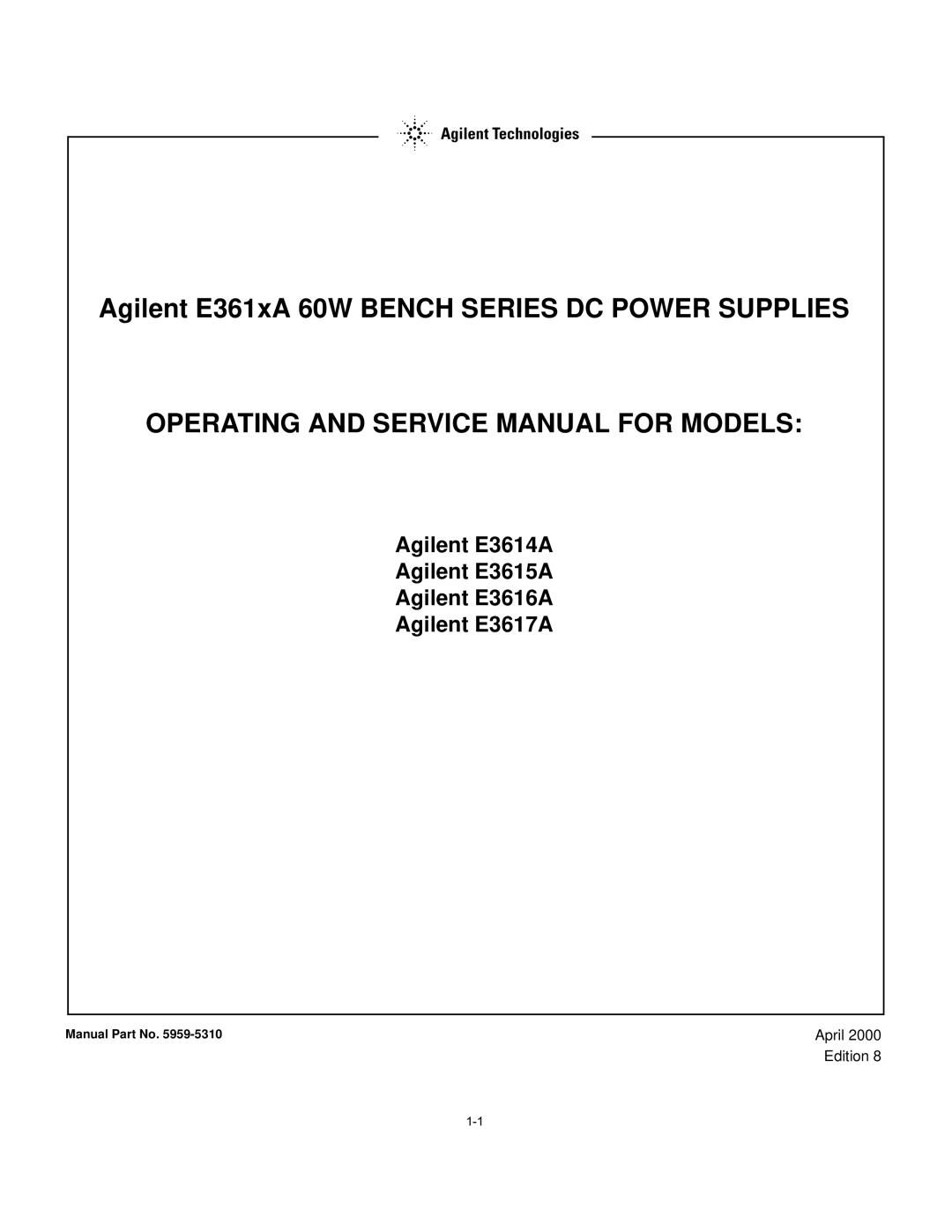 Agilent Technologies E3617A, E3614A, E3616A, E3615A service manual Agilent E361xA 60W Bench Series DC Power Supplies, April 