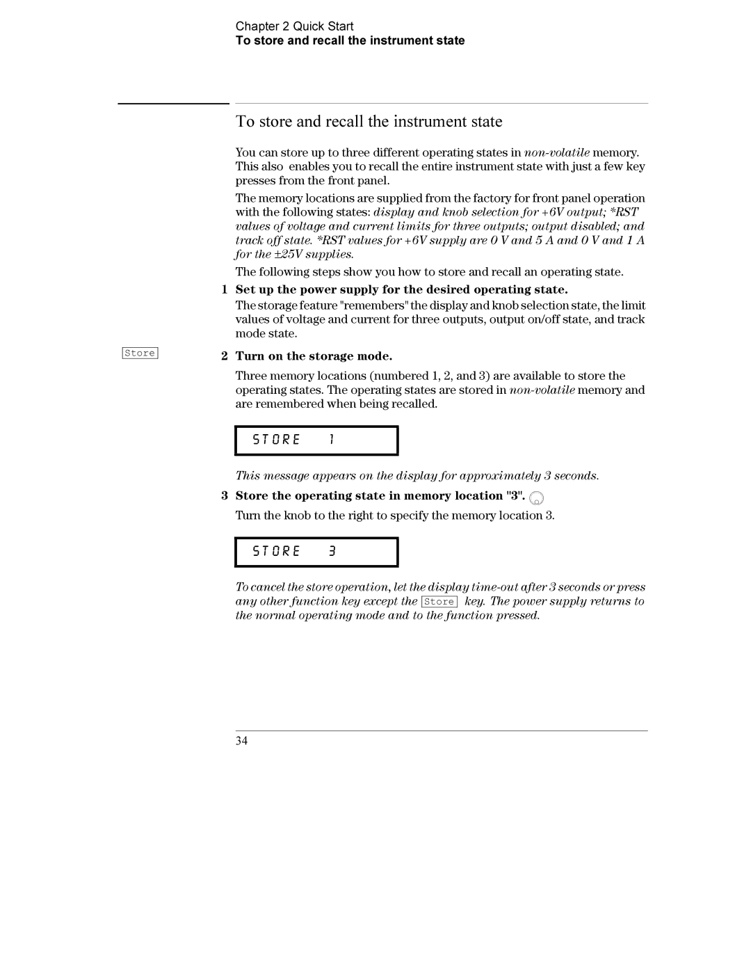 Agilent Technologies E3631A manual Quick Start To store and recall the instrument state, Turn on the storage mode 