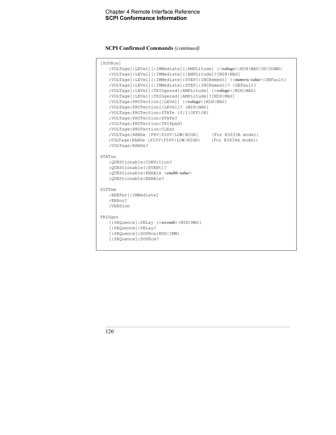 Agilent Technologies E3634A, E3633A manual 120, SOURce VOLTageLEVelIMMediateAMPLitude voltageMINMAXUPDOWN 