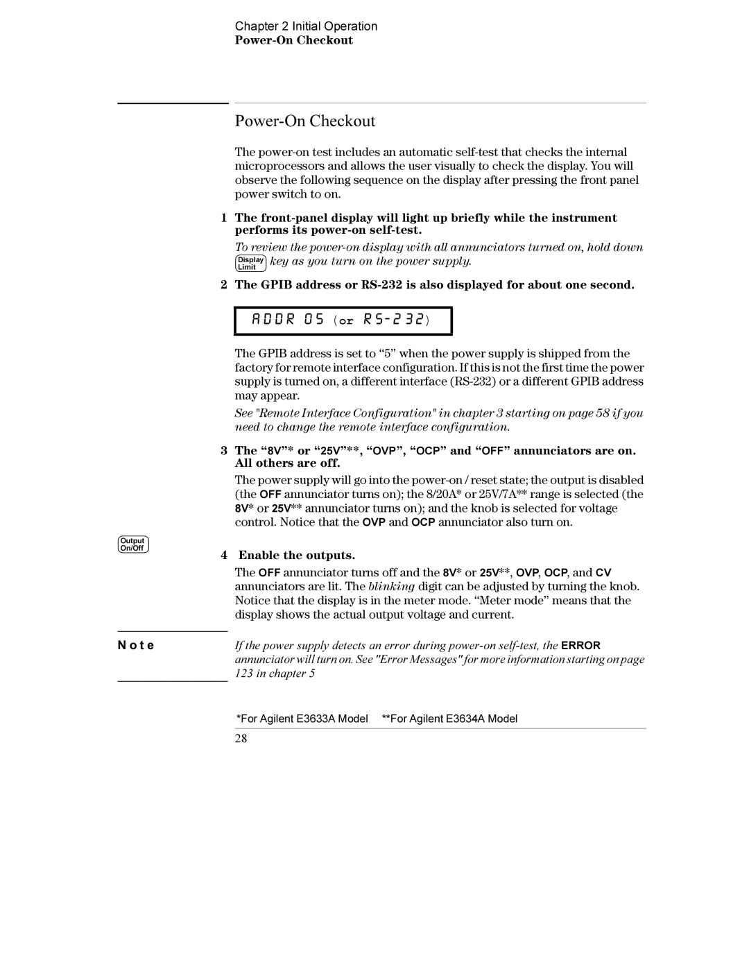 Agilent Technologies E3634A, E3633A manual Addr 05 or RS-232, Initial Operation Power-On Checkout, Enable the outputs 