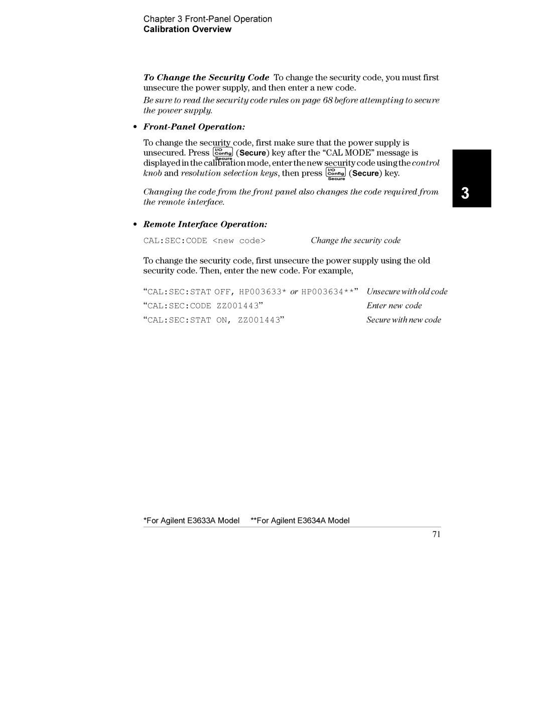 Agilent Technologies E3633A Calseccode new code, ‘‘CALSECSTAT OFF, HP003633* or HP003634** ’’, ‘‘CALSECCODE ZZ001443 ’’ 