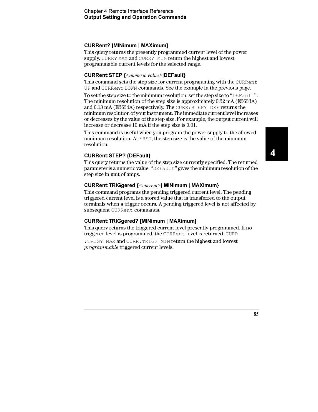 Agilent Technologies E3633A CURRentSTEP numeric valueDEFault, CURRentSTEP? DEFault, CURRentTRIGgered? MINimum MAXimum 