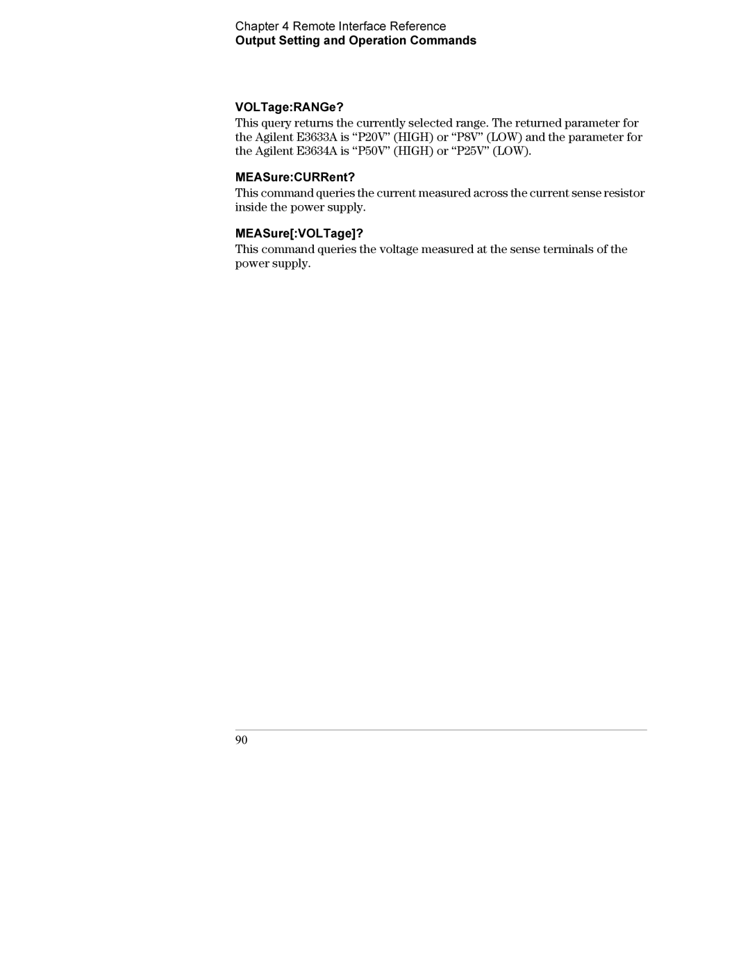 Agilent Technologies E3634A, E3633A manual MEASureCURRent?, MEASureVOLTage? 