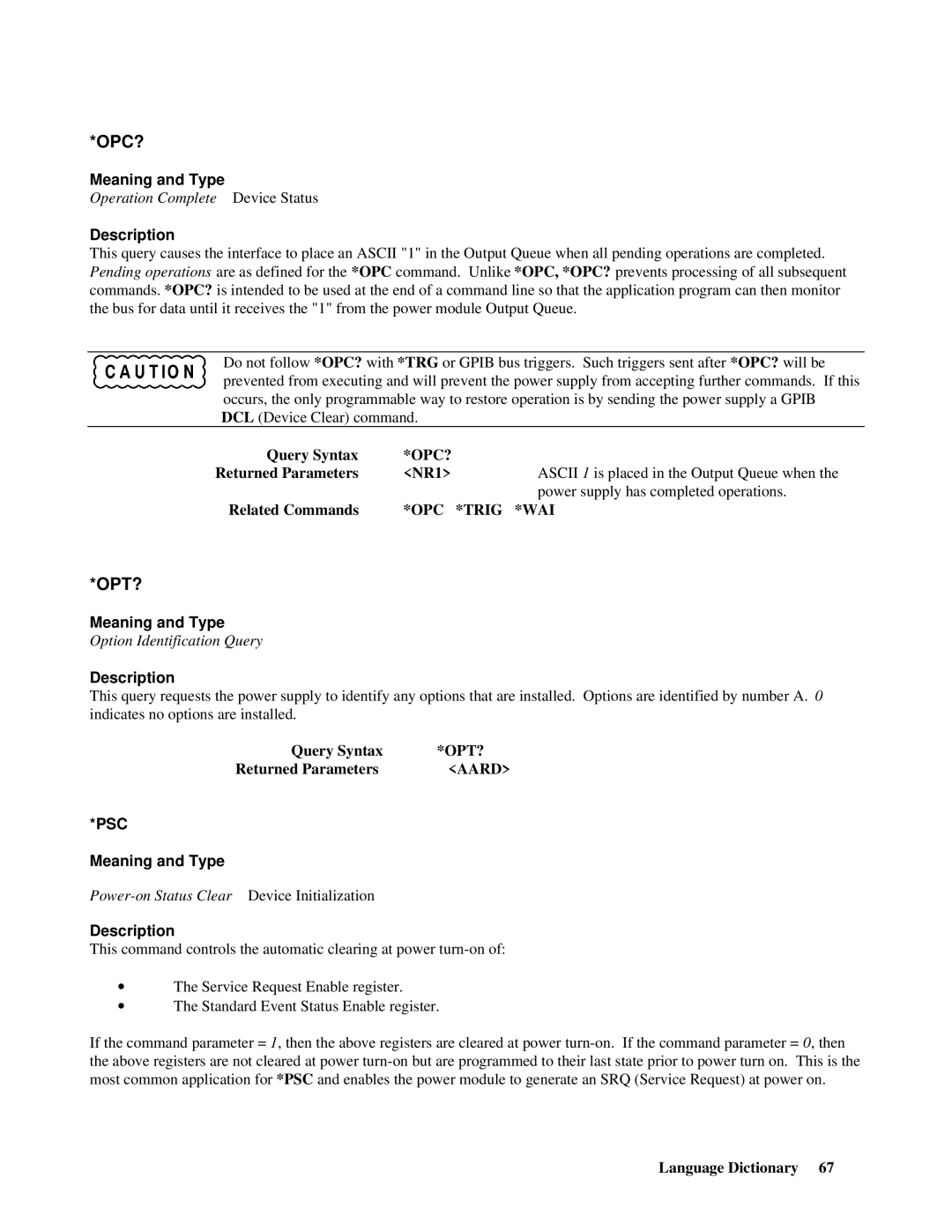 Agilent Technologies E4356A manual Opc?, Opt?, Opc *Trig Wai, Psc 