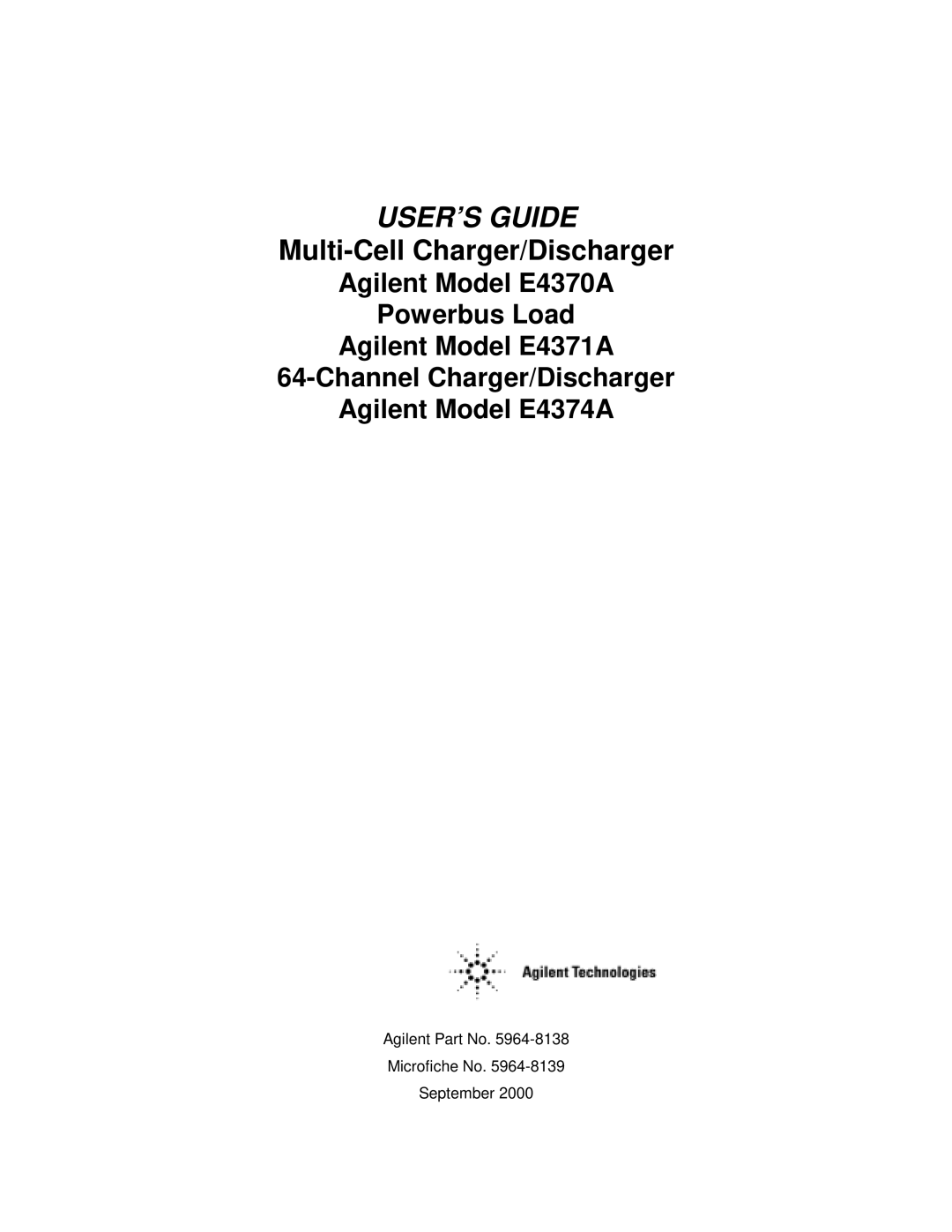 Agilent Technologies E4371A, E4370A, E4374A manual USER’S Guide, Multi-Cell Charger/Discharger 