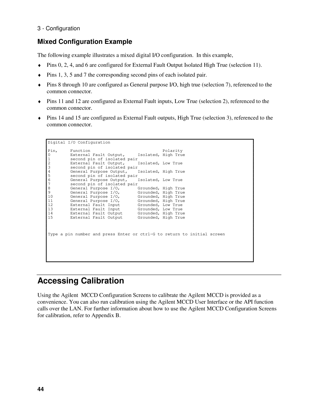 Agilent Technologies E4374A, E4370A, E4371A manual Accessing Calibration, Mixed Configuration Example 