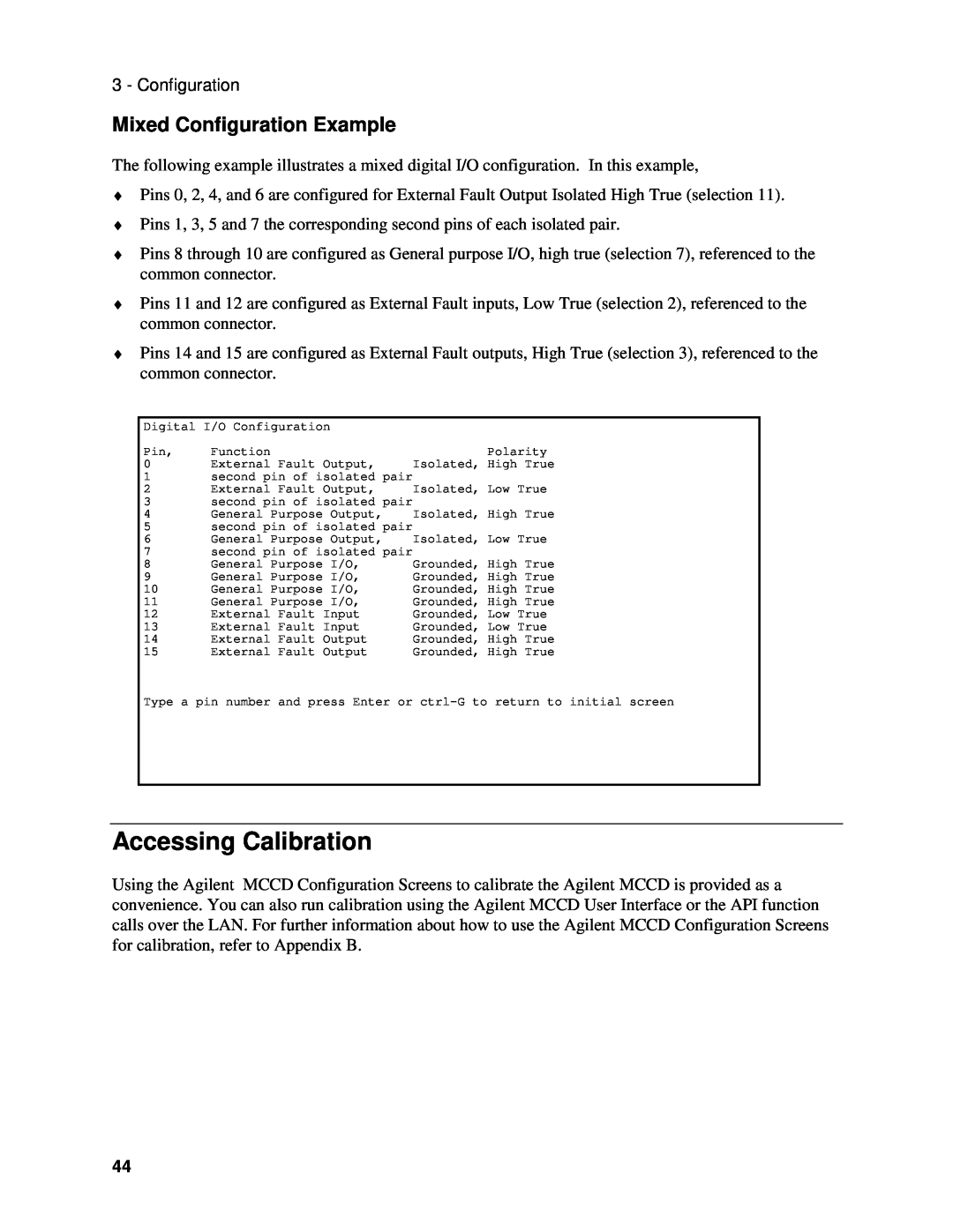Agilent Technologies E4374A, E4370A, E4371A manual Accessing Calibration, Mixed Configuration Example 