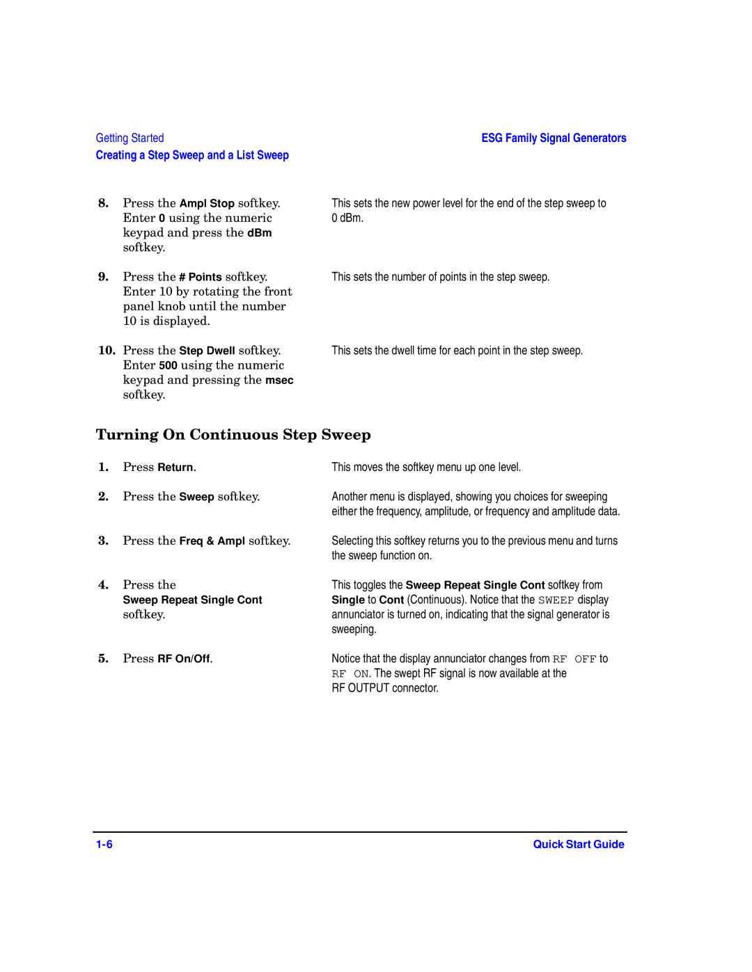 Agilent Technologies E4400-90326 quick start Turning On Continuous Step Sweep, Press Return, Sweeping 