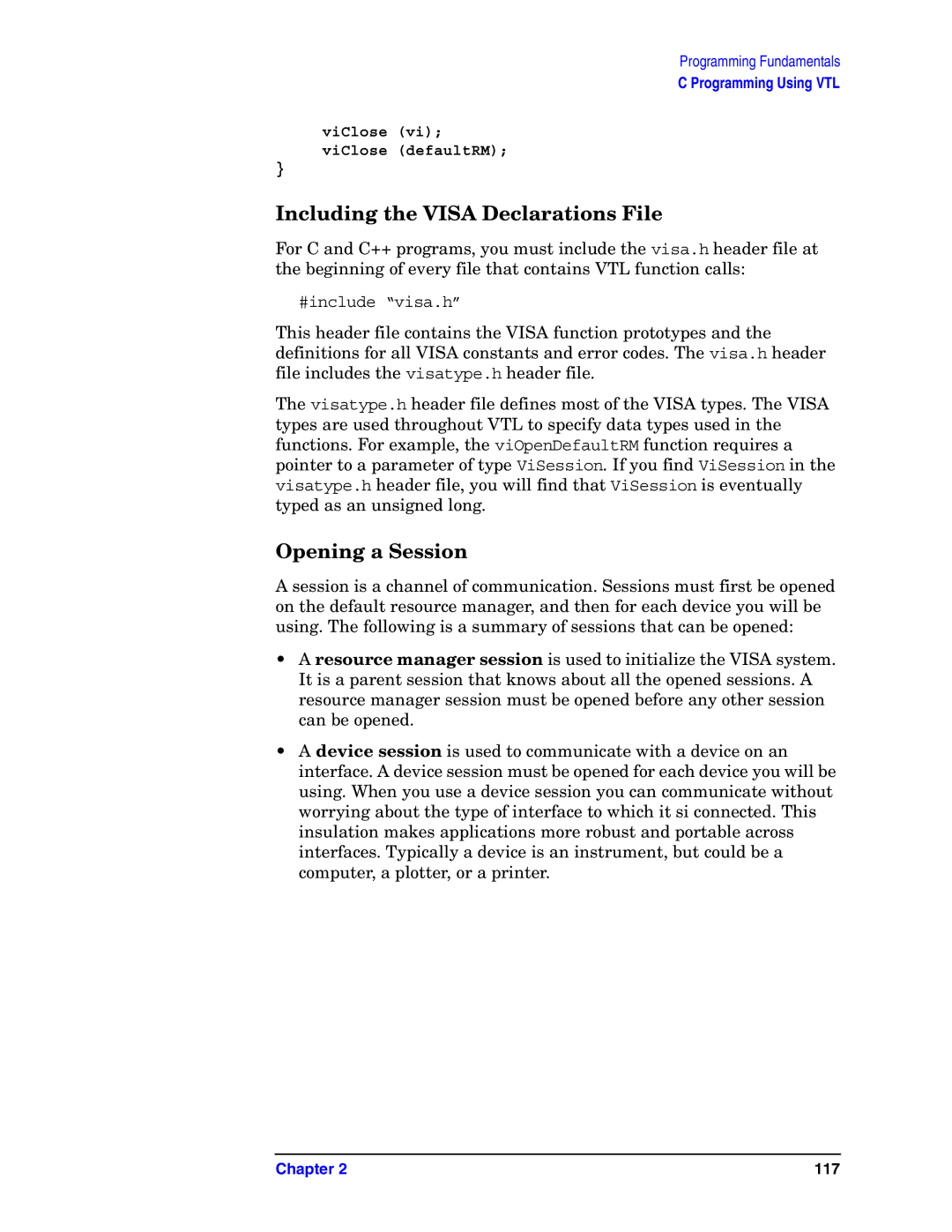 Agilent Technologies E4406A VSA manual Including the Visa Declarations File, Opening a Session 