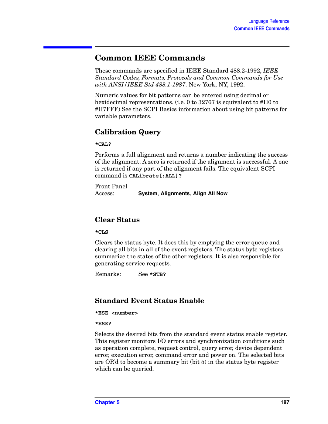 Agilent Technologies E4406A VSA manual Common Ieee Commands, Calibration Query, Clear Status, Standard Event Status Enable 