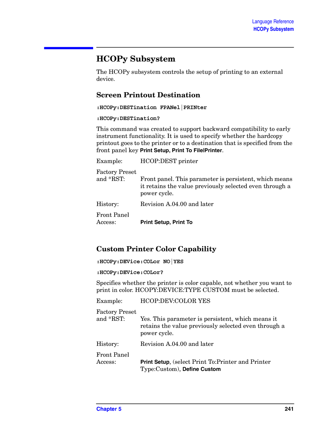 Agilent Technologies E4406A VSA manual HCOPy Subsystem, Screen Printout Destination, Custom Printer Color Capability 