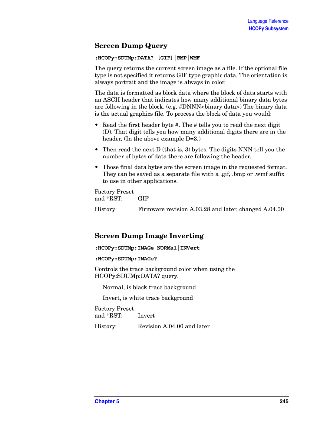 Agilent Technologies E4406A VSA manual Screen Dump Query, Screen Dump Image Inverting, HCOPySDUMpDATA? Gifbmpwmf 