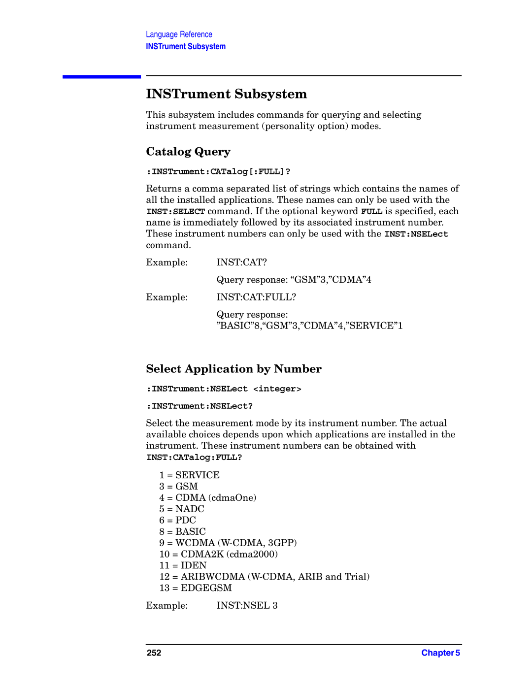 Agilent Technologies E4406A VSA manual INSTrument Subsystem, Catalog Query, Select Application by Number 