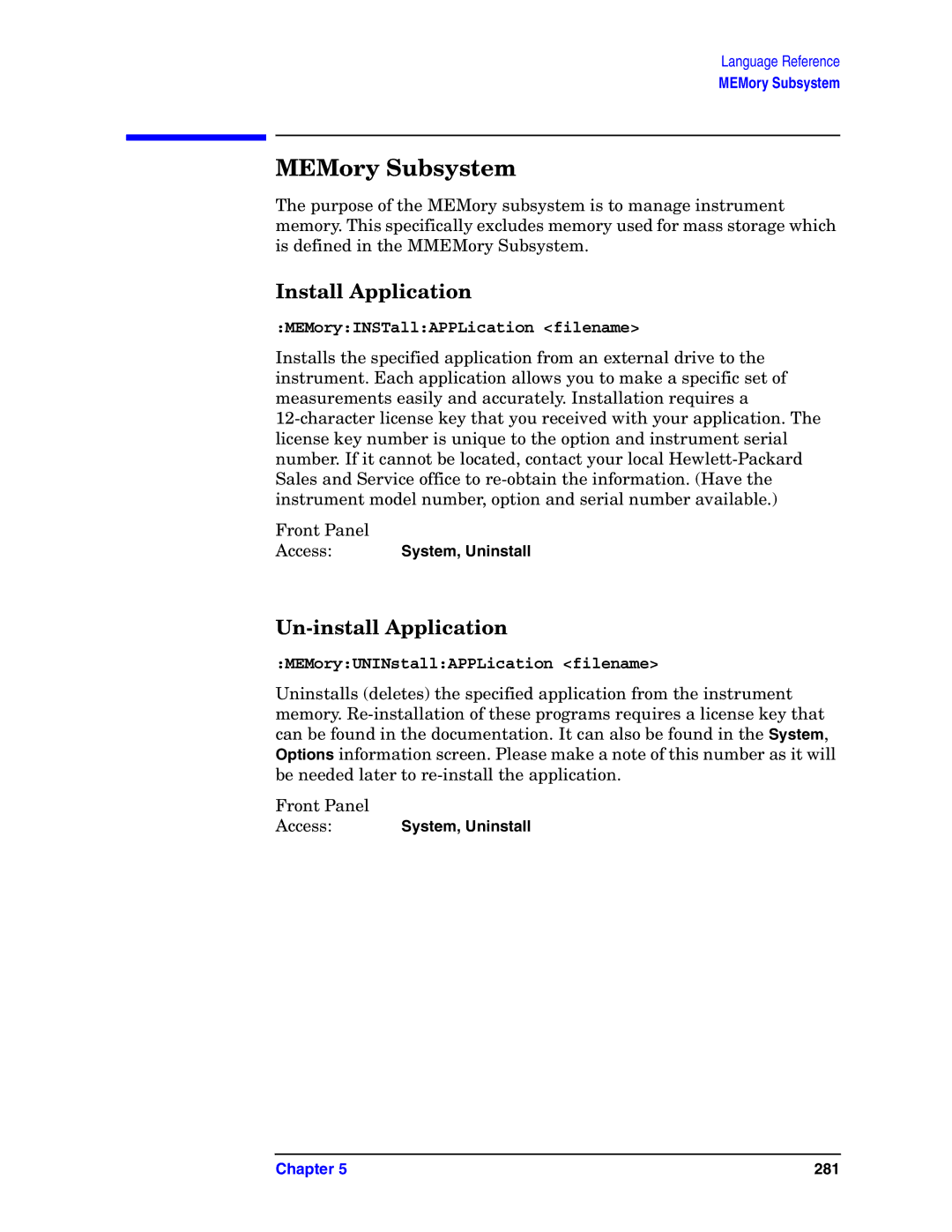 Agilent Technologies E4406A VSA manual MEMory Subsystem, Install Application, Un-install Application 