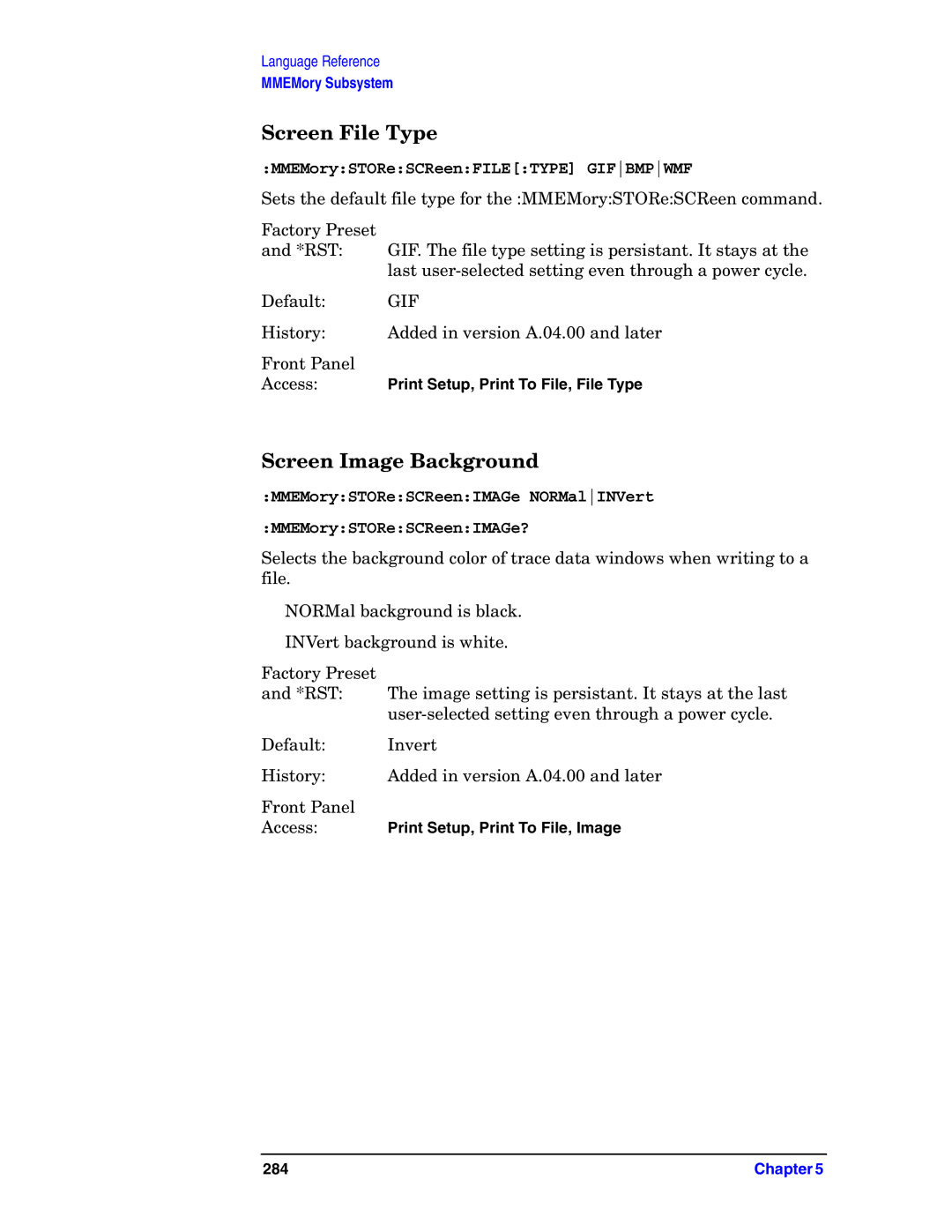 Agilent Technologies E4406A VSA manual Screen File Type, Screen Image Background, MMEMorySTOReSCReenFILETYPE Gifbmpwmf 