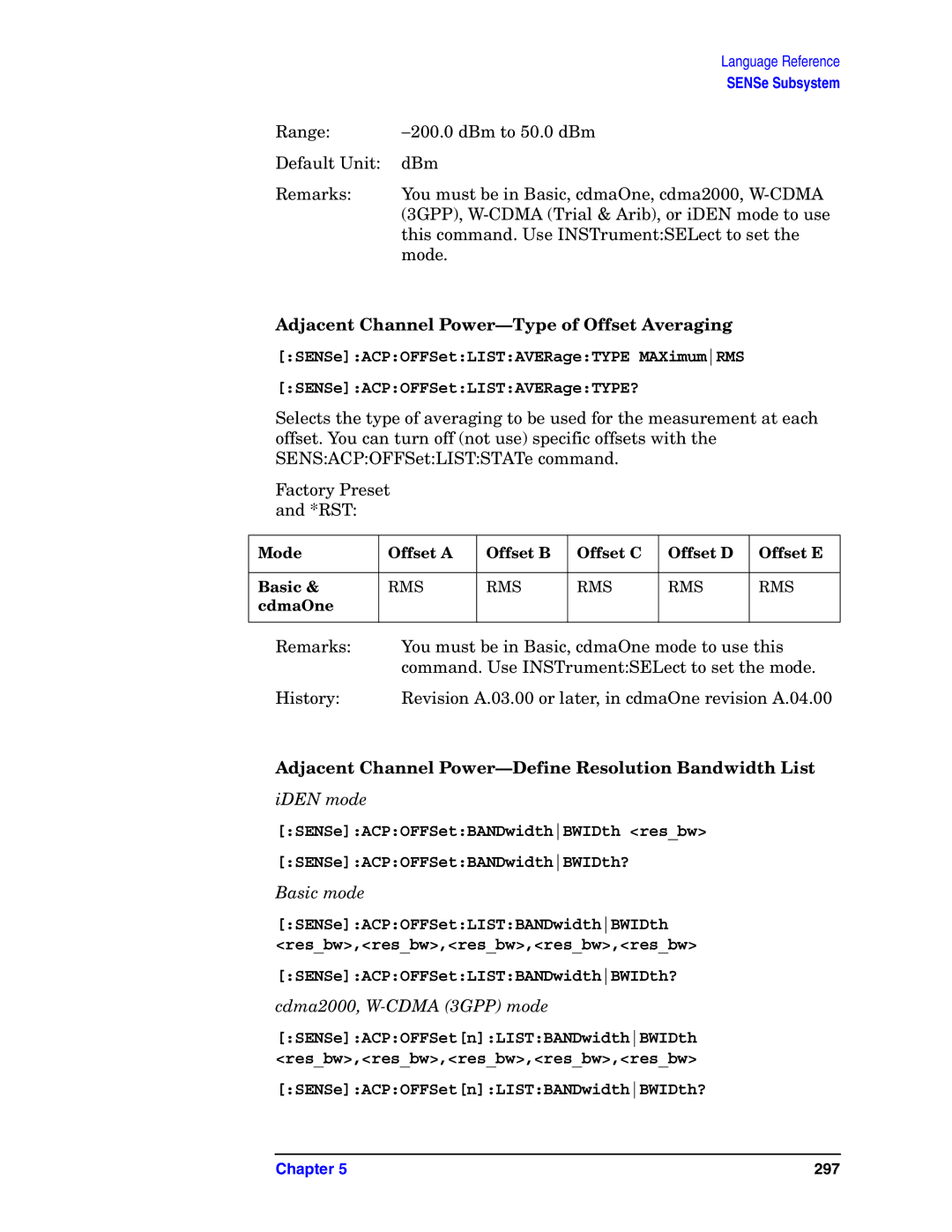 Agilent Technologies E4406A VSA manual Adjacent Channel Power-Type of Offset Averaging, SENSeACPOFFSetLISTBANDwidthBWIDth? 