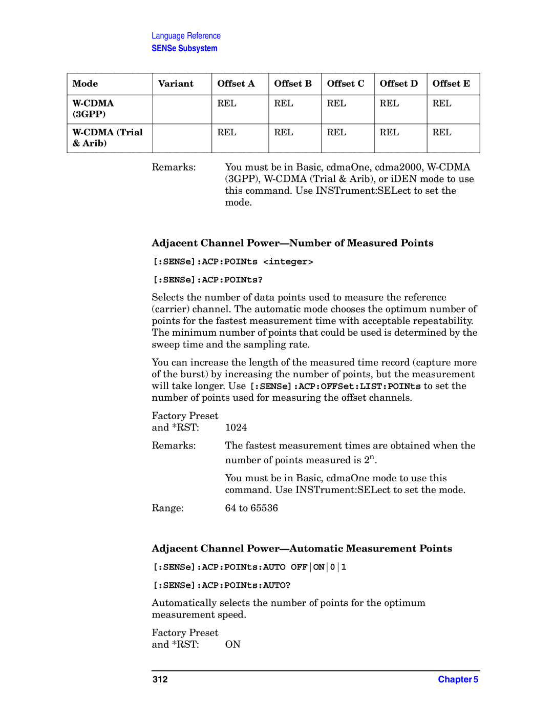 Agilent Technologies E4406A VSA SENSeACPPOINts integer SENSeACPPOINts?, SENSeACPPOINtsAUTO OFFON01 SENSeACPPOINtsAUTO? 