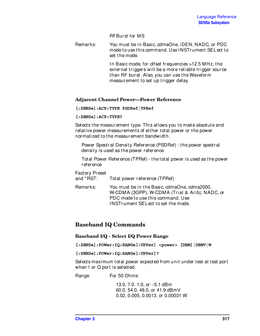 Agilent Technologies E4406A VSA manual Adjacent Channel Power-Power Reference, SENSeACPTYPE PSDRefTPRef SENSeACPTYPE? 