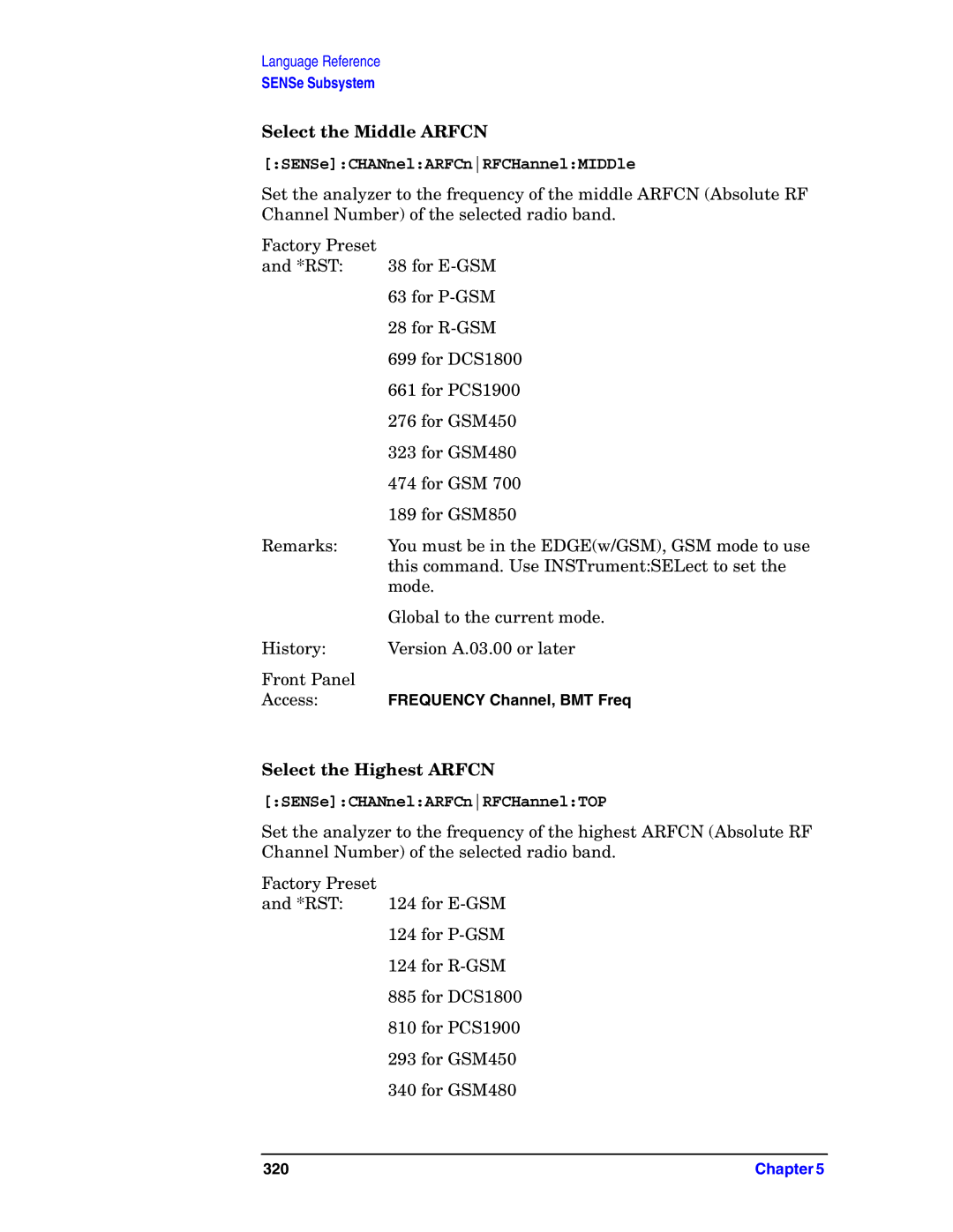 Agilent Technologies E4406A VSA manual Select the Middle Arfcn, SENSeCHANnelARFCnRFCHannelMIDDle, Select the Highest Arfcn 