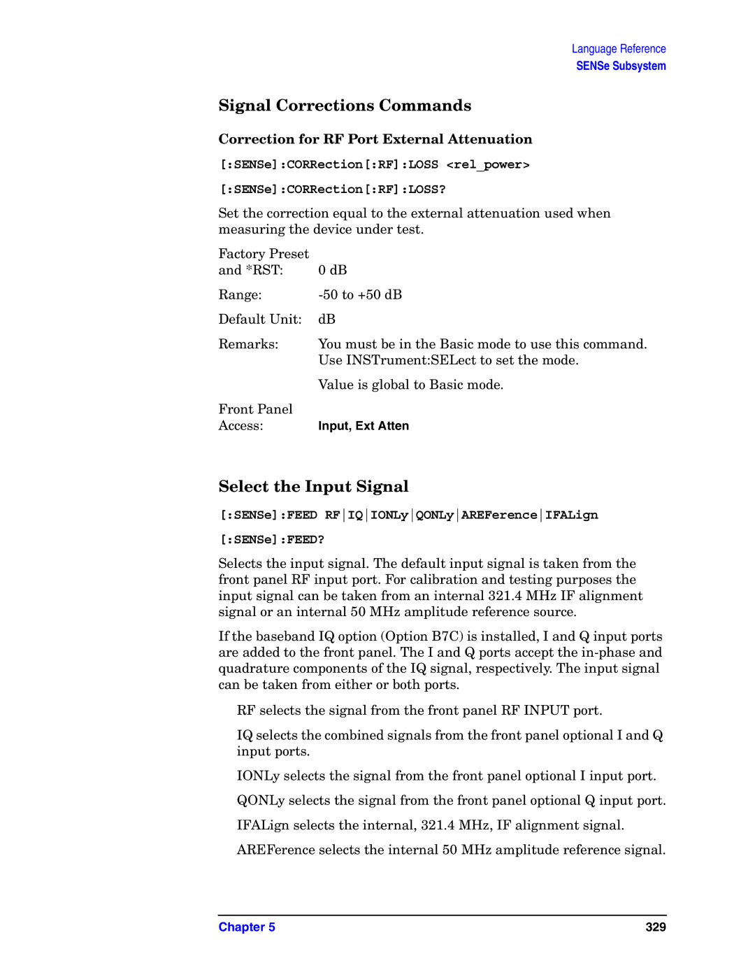 Agilent Technologies E4406A VSA manual Signal Corrections Commands, Select the Input Signal 