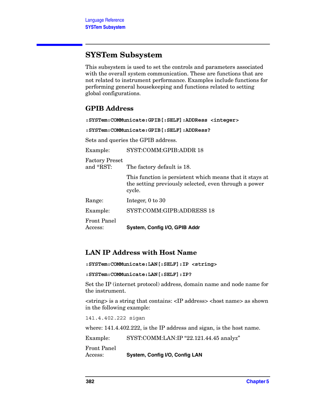 Agilent Technologies E4406A VSA manual SYSTem Subsystem, Gpib Address, LAN IP Address with Host Name, Systcommgpibaddr 