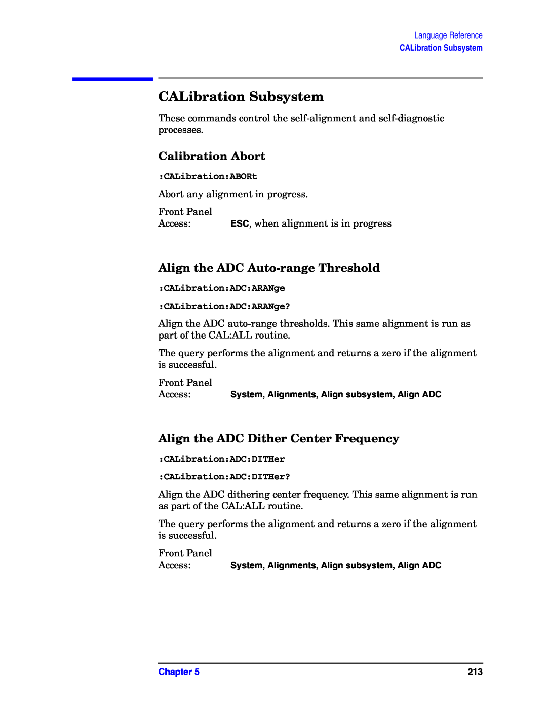 Agilent Technologies E4406A VSA manual CALibration Subsystem, Calibration Abort, Align the ADC Auto-rangeThreshold 