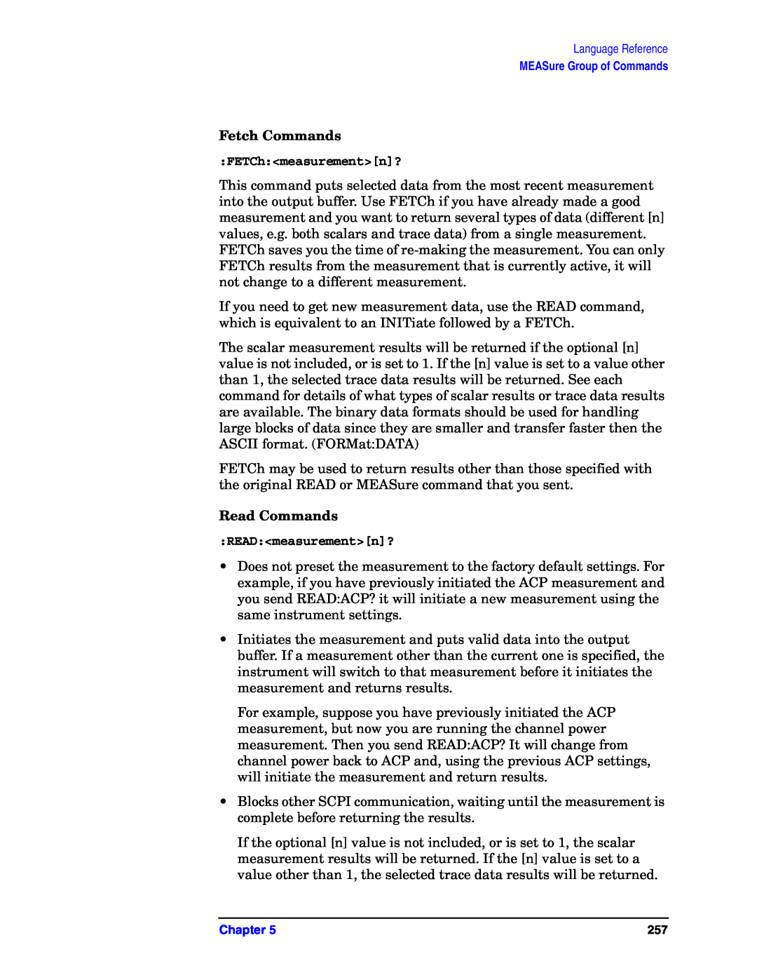 Agilent Technologies E4406A VSA manual Fetch Commands, Read Commands, READ:<measurement>n?, FETCh:<measurement>n? 