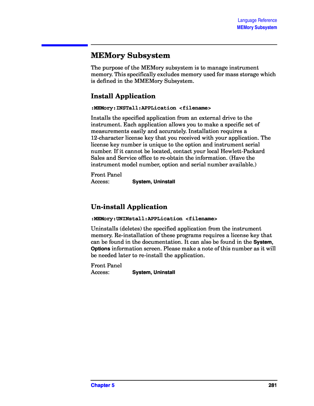 Agilent Technologies E4406A VSA manual MEMory Subsystem, Install Application, Un-installApplication 