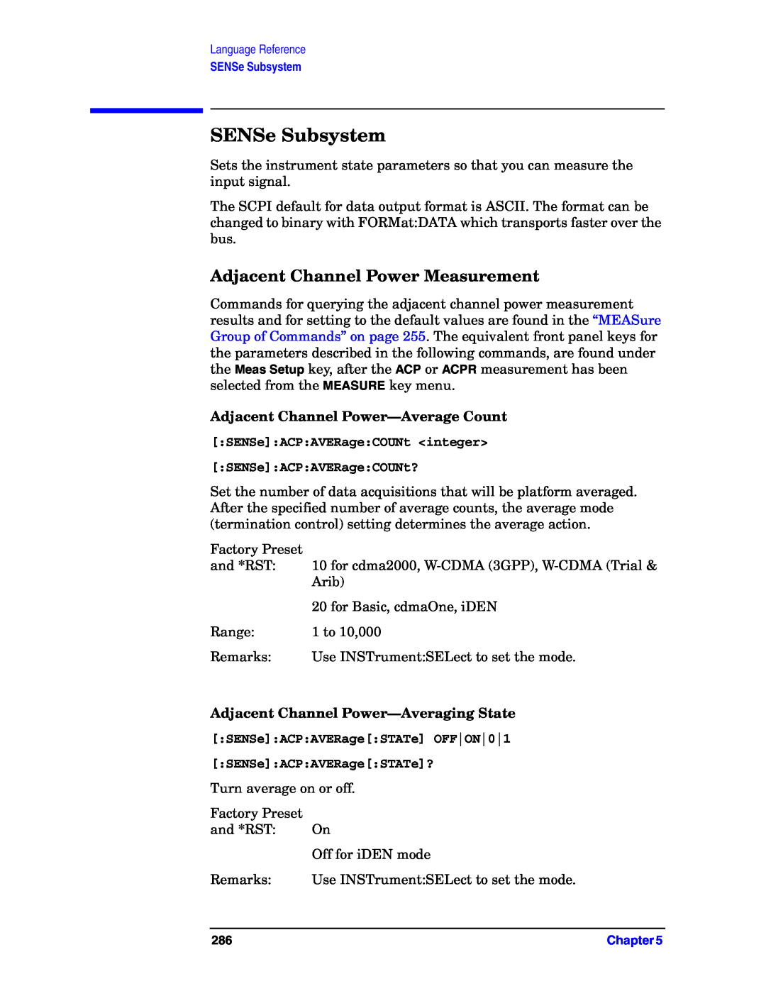 Agilent Technologies E4406A VSA SENSe Subsystem, Adjacent Channel Power Measurement, Adjacent Channel Power—AverageCount 
