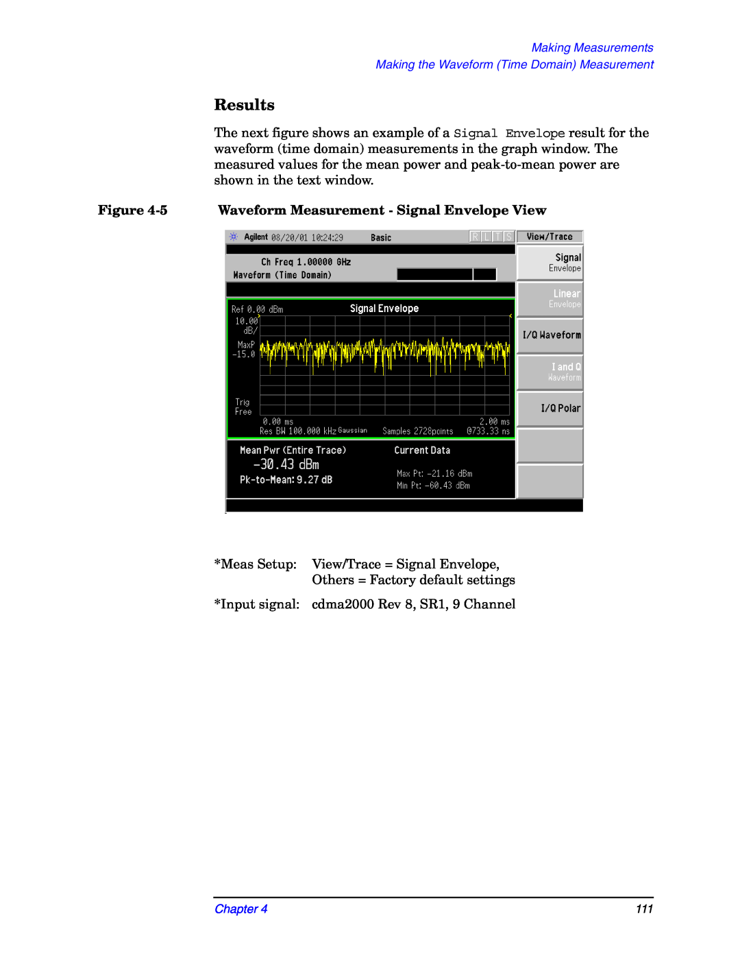 Agilent Technologies E4406A manual Results, Input signal: cdma2000 Rev 8, SR1, 9 Channel 