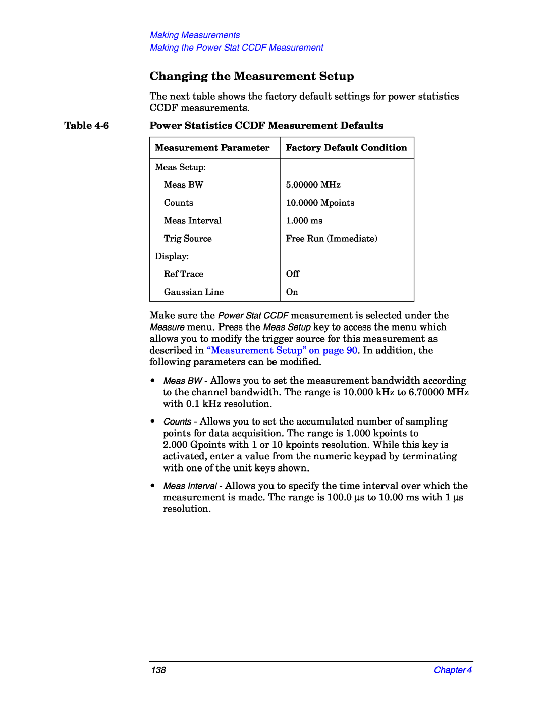 Agilent Technologies E4406A manual Changing the Measurement Setup, Table, Power Statistics CCDF Measurement Defaults 