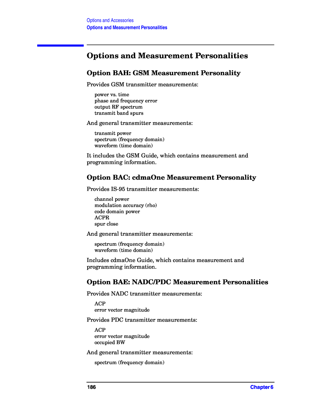 Agilent Technologies E4406A manual Options and Measurement Personalities, Option BAH: GSM Measurement Personality 