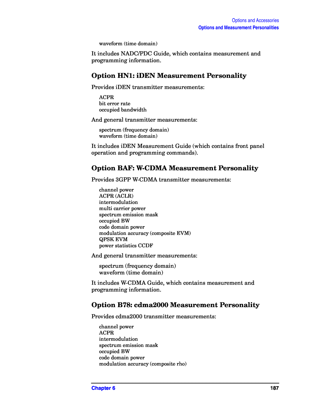 Agilent Technologies E4406A manual Option HN1: iDEN Measurement Personality, Option BAF W-CDMAMeasurement Personality 