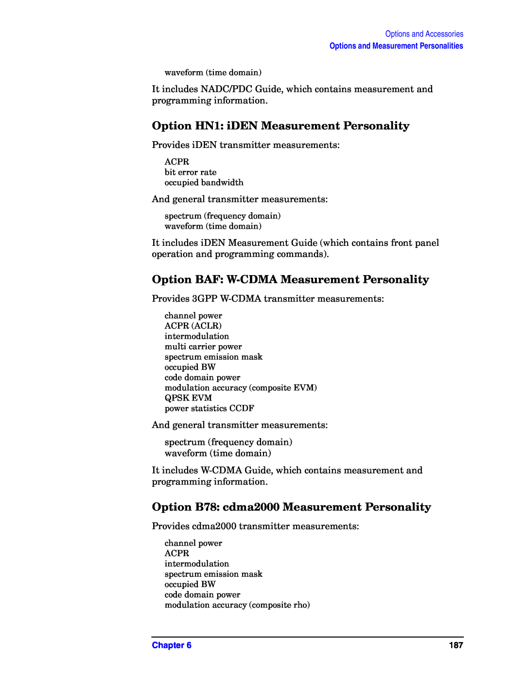 Agilent Technologies E4406A manual Option HN1: iDEN Measurement Personality, Option BAF: W-CDMAMeasurement Personality 